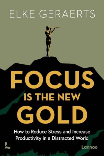 Focus is the New Gold