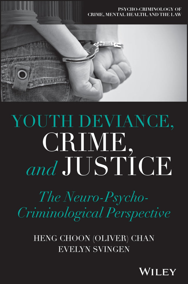 Youth Deviance, Crime, and Justice