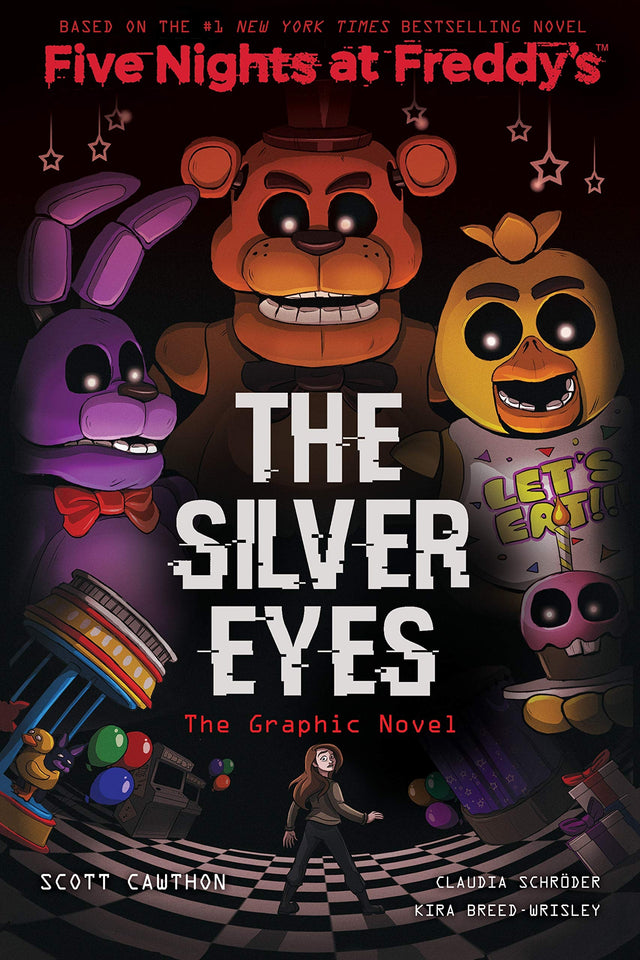 The Silver Eyes (Five Nights At Freddy's: The Graphic Novel #1)