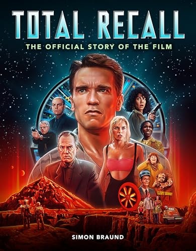Total Recall: The Official Story of the Film