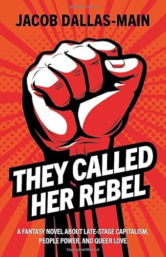 They Called Her Rebel