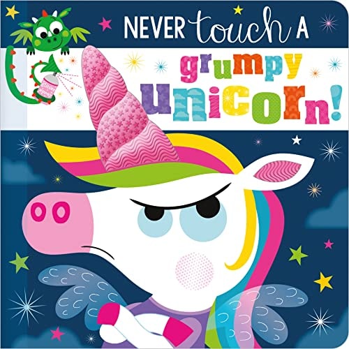 Never Touch A Grumpy Unicorn!