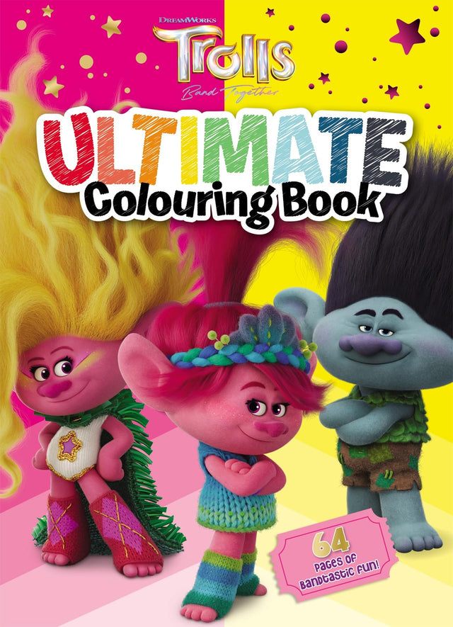 Trolls Band Together: Ultimate Colouring Book (DreamWorks)