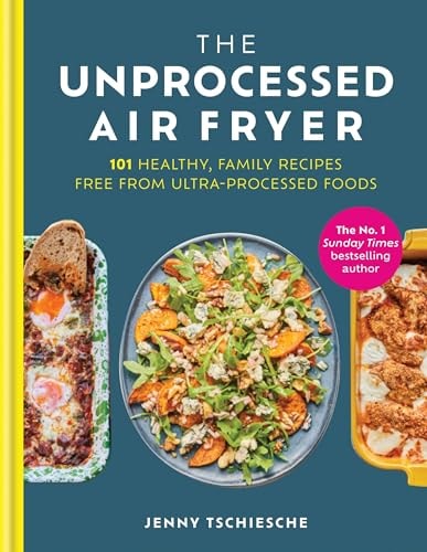 The Unprocessed Air Fryer