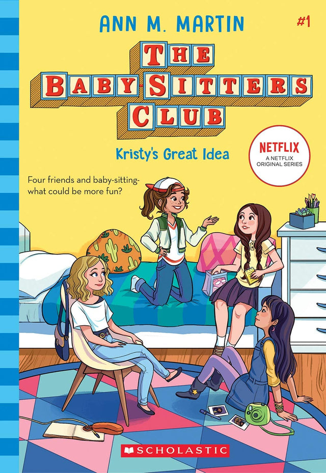 Kristy's Great Idea (The Baby-Sitters Club #1 Netflix Edition)
