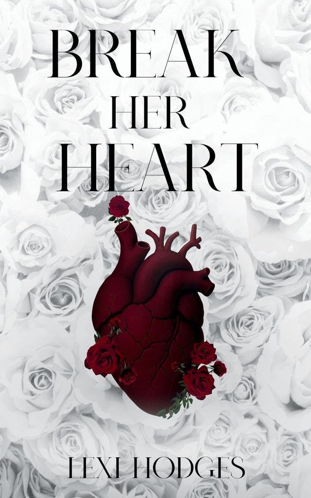 Break Her Heart