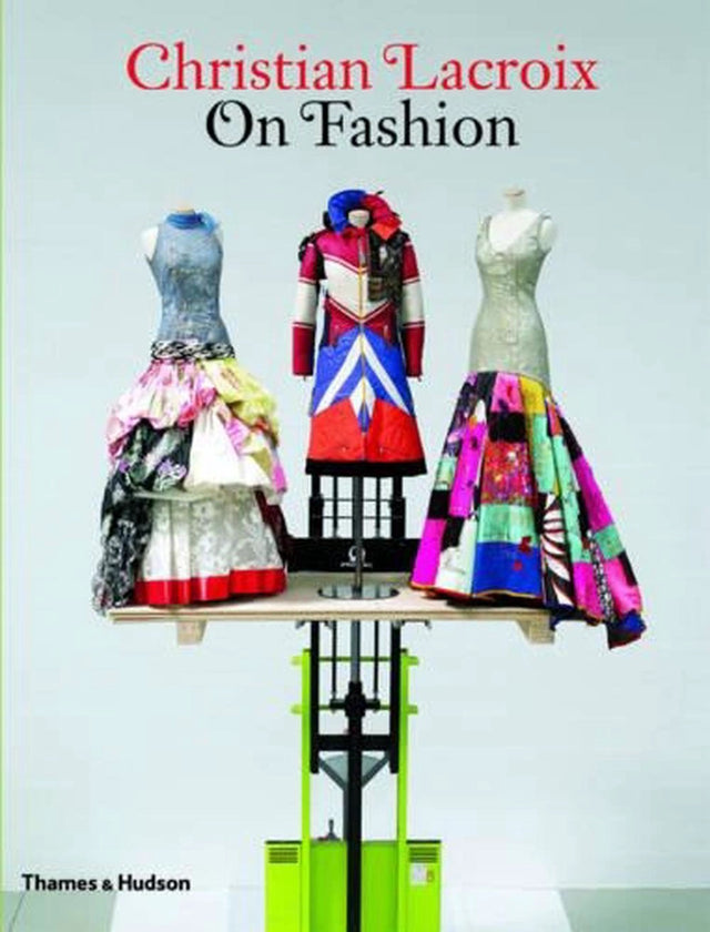 Christian Lacroix on Fashion
