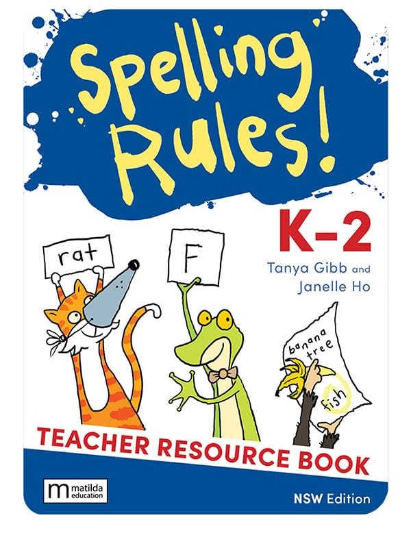 Spelling Rules! K-2 NSW TB + DD