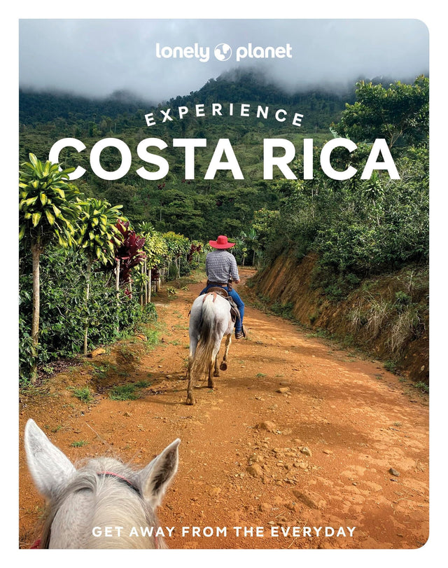 Lonely Planet Experience Costa Rica