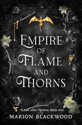 Empire of Flame and Thorns