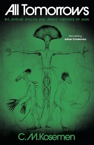All Tomorrows : The myriad species and mixed fortunes of man