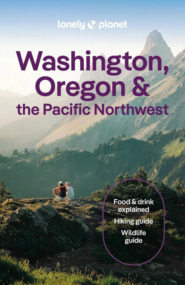 Lonely Planet Washington, Oregon & the Pacific Northwest