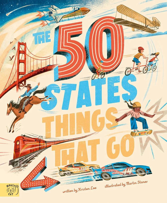 The 50 States: Things That Go