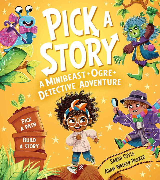 Pick a Story: A Minibeast Ogre Detective Adventure