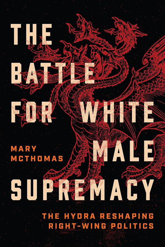The Battle for White Male Supremacy