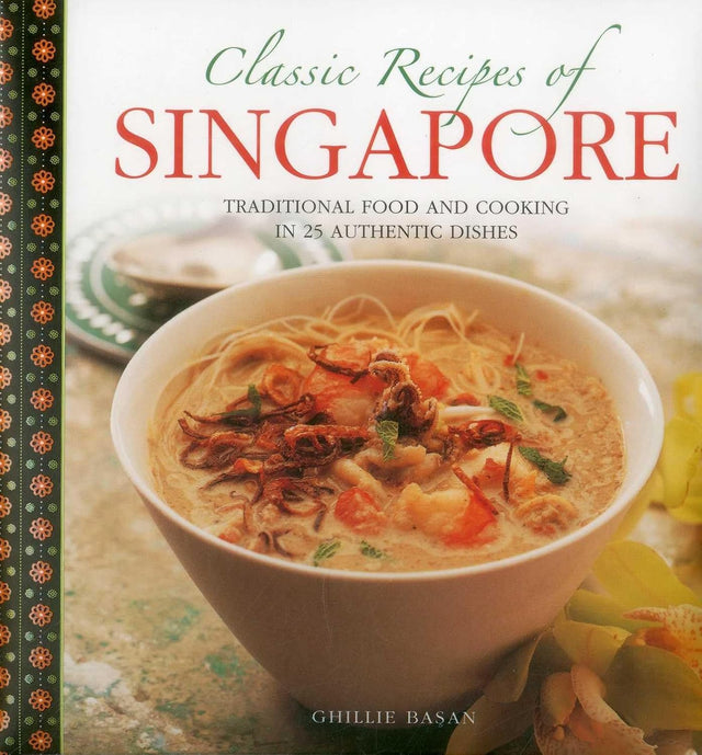 Classic Recipes of Singapore