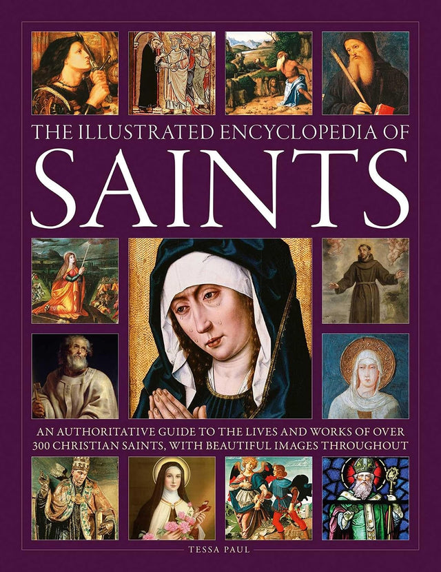 Saints, The Illustrated Encyclopedia of