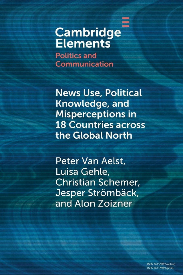 News Use, Political Knowledge, and Misperceptions in 18 Countries across the Global North