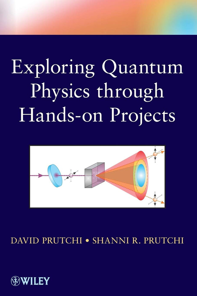 Exploring Quantum Physics through Hands-on Projects