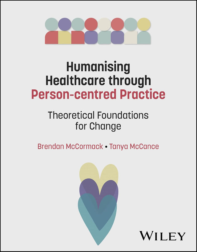 Humanising Healthcare through Person-centred Practice