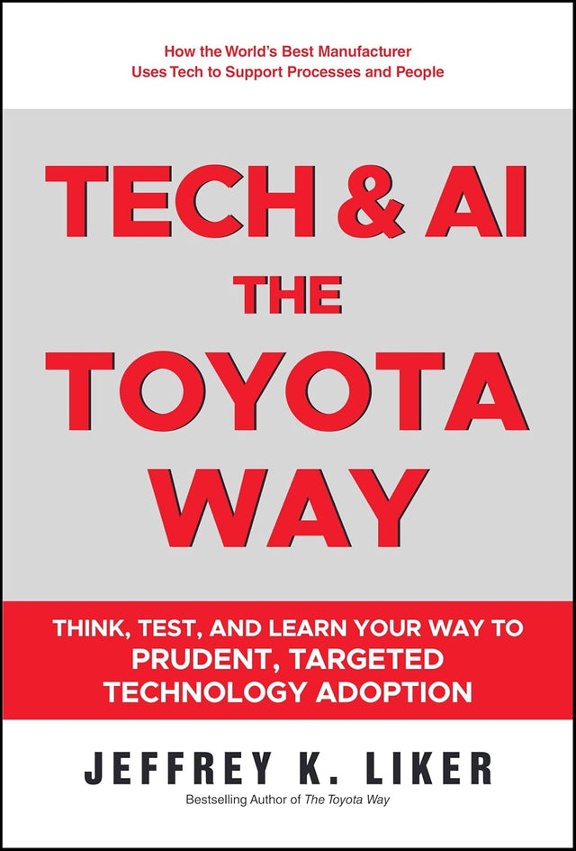 Tech and AI, the Toyota Way