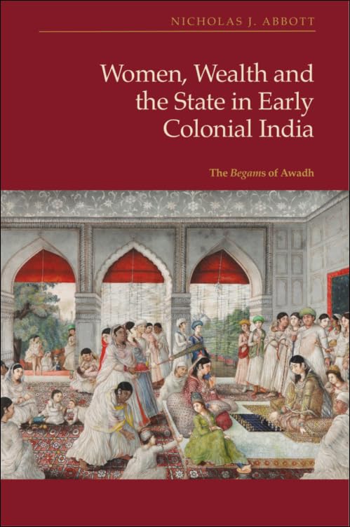 Women, Wealth and the State in Early Colonial India