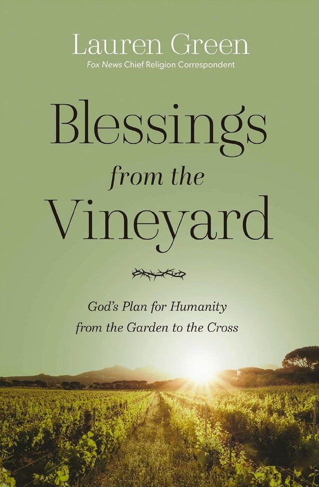 Blessings from the Vineyard