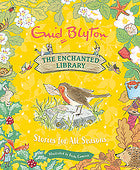 The Enchanted Library: Stories for All Seasons