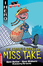 EDGE: I HERO: Megahero: The Terrible Tricks of Miss Take