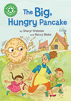 Reading Champion: The Big, Hungry Pancake