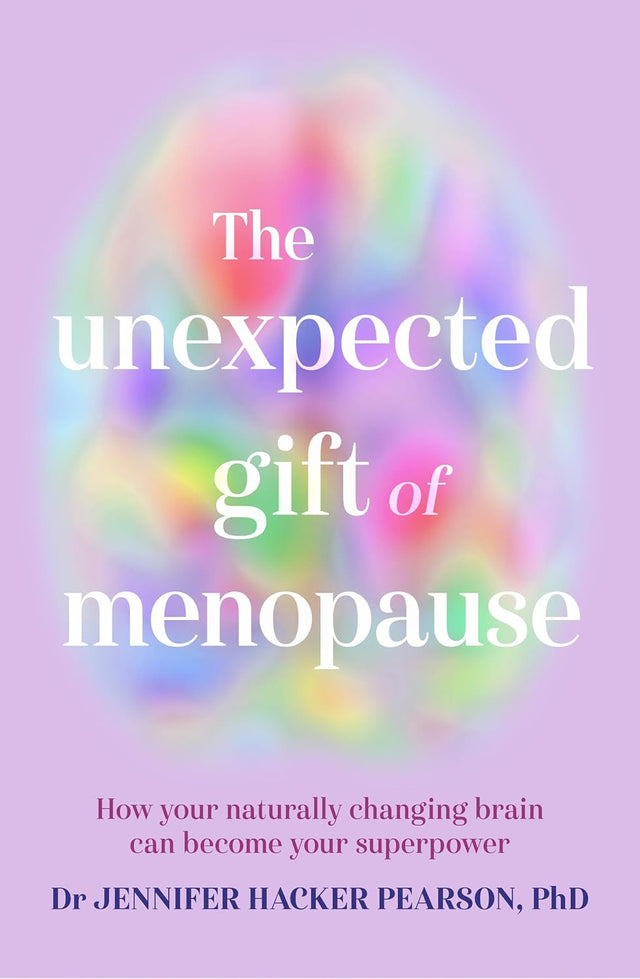 The Unexpected Gift of Menopause