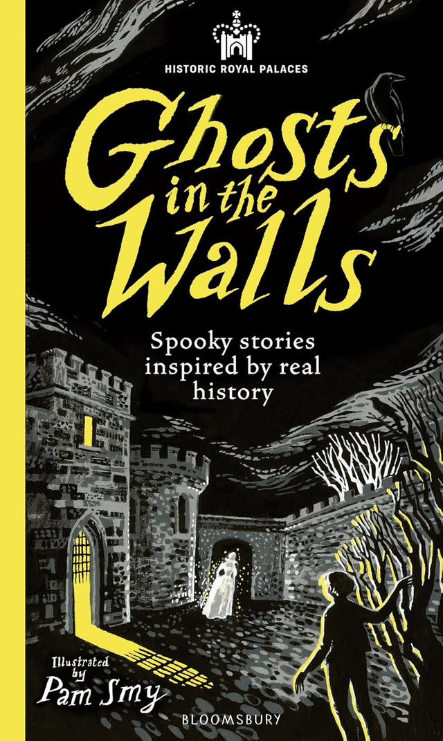 Historic Royal Palaces: Ghosts in the Walls