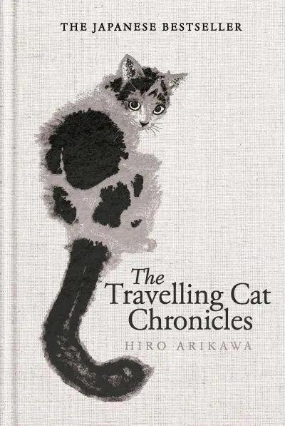 The Travelling Cat Chronicles and The Goodbye Cat