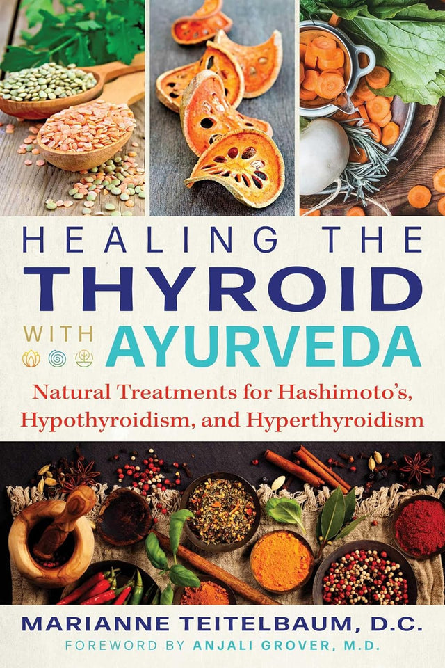Healing the Thyroid with Ayurveda
