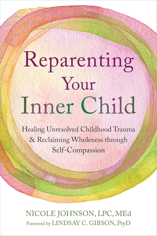 Reparenting Your Inner Child