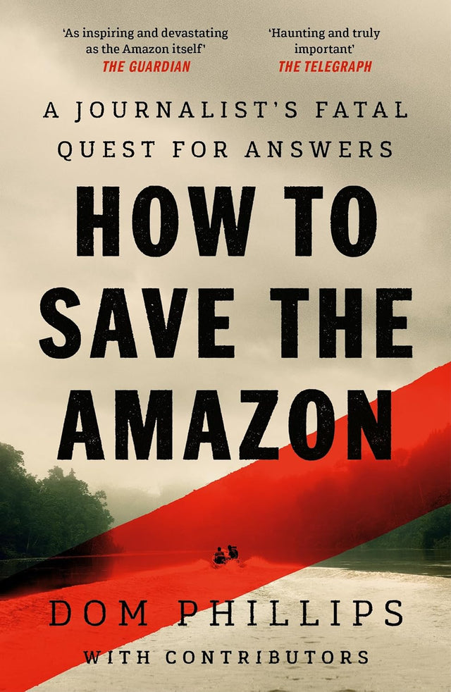 How to Save the Amazon