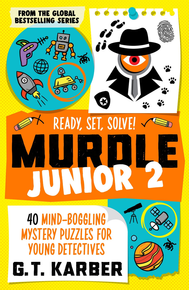 Murdle Junior 2: Ready, Set, Solve!