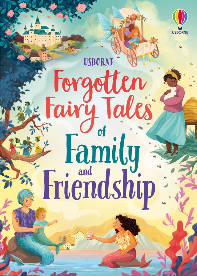 Forgotten Fairy Tales of Family and Friendship