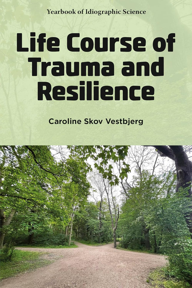 Life Course of Trauma and Resilience