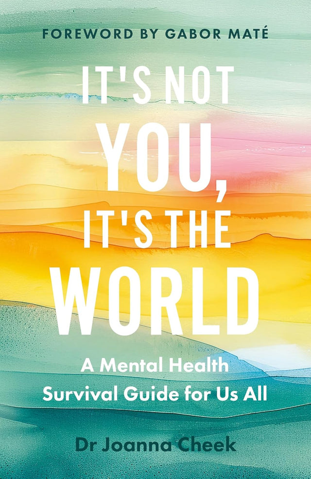 It's Not You, It's the World