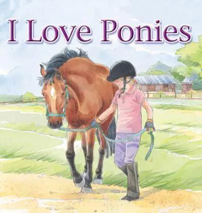 I Love Ponies