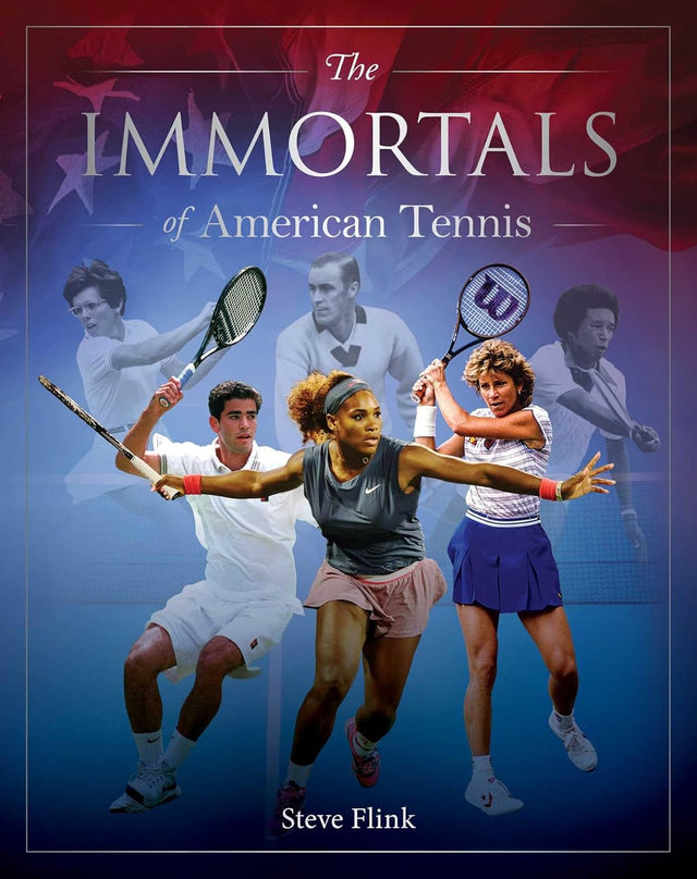 Immortals of American Tennis