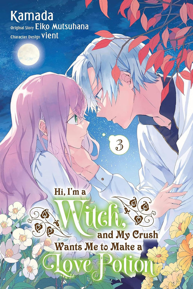 Hi, I'm a Witch, and My Crush Wants Me to Make a Love Potion, Vol. 3