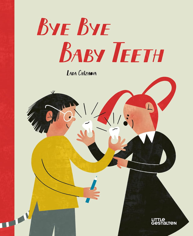 Bye Bye Baby Teeth