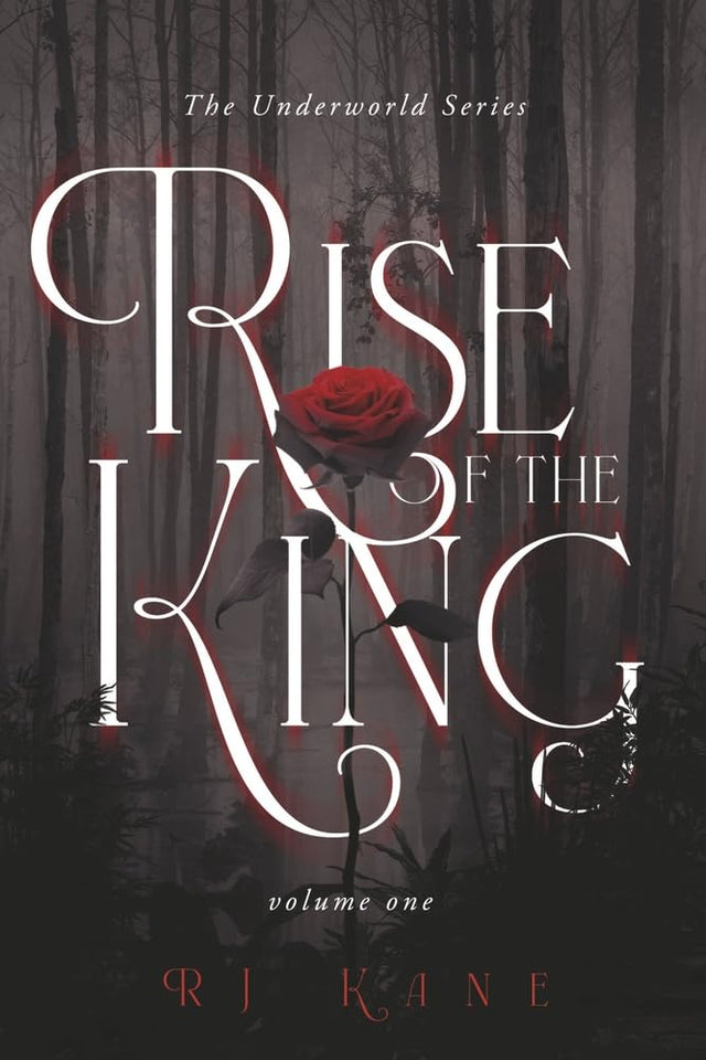 The Underworld Series: Rise of the King
