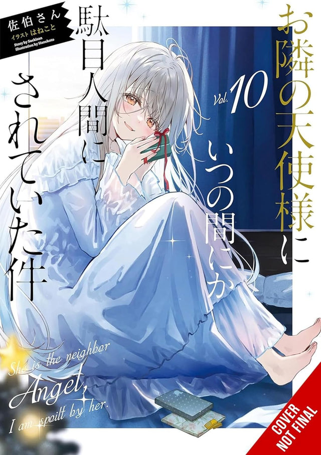 The Angel Next Door Spoils Me Rotten, Vol. 10 (light novel)