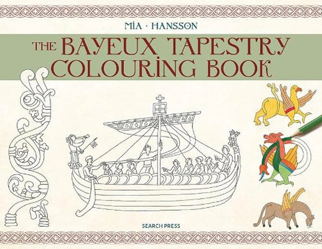 The Bayeux Tapestry Colouring Book