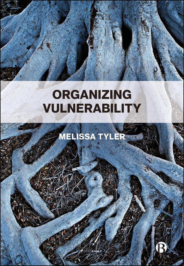 Organizing Vulnerability