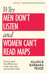 Why Men Don't Listen & Women Can't Read Maps