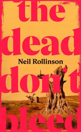 The Dead Don't Bleed
